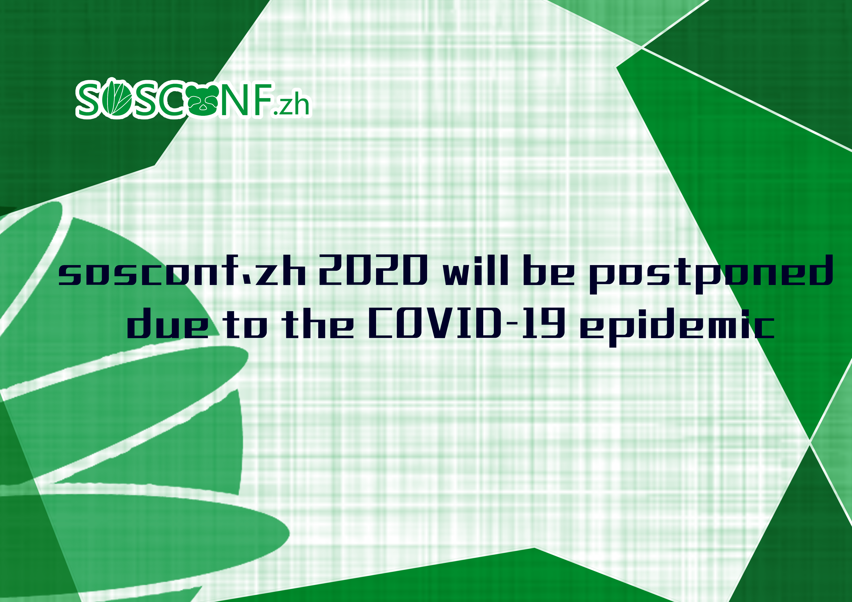 sosconf.zh 2020 will be postponed  due to the COVID-19 epidemic